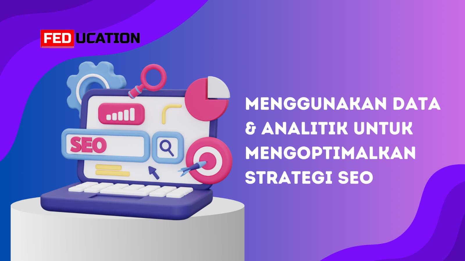 Optimalkan Kanal YouTube Anda dengan Analitik: Panduan untuk Pertumbuhan Kanal dan Konten yang Efektif